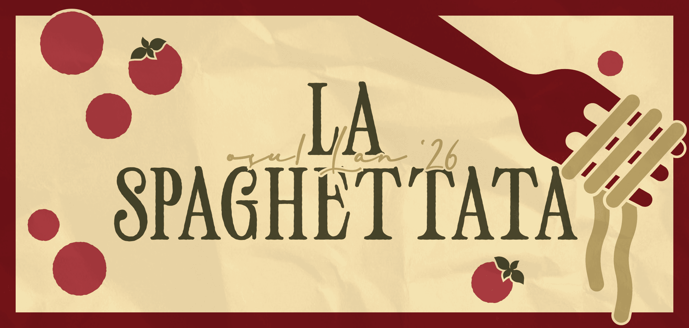 LA SPAGHETTATA 2026